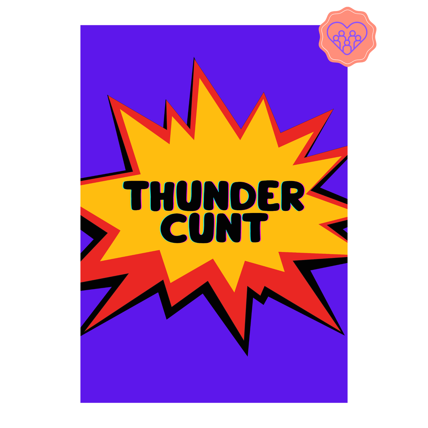 Thunderc*nt – Bold Superhero-Inspired Wall Art Print