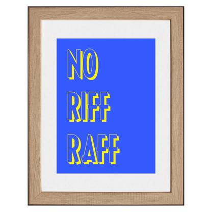 No Riff Raff | High-Quality Wall Art That Sets the Standard
