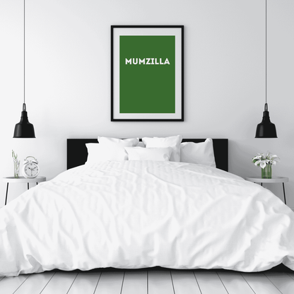 Mumzilla | Wall Art for the Ultimate Alpha Parent