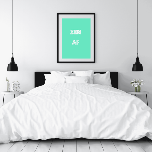 Zen AF – The Chillest Wall Art Ever