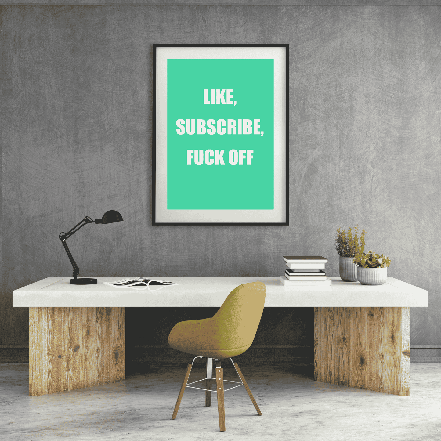 Like, Subscribe, F*ck Off | Social Media Reality Check Wall Art