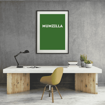 Mumzilla | Wall Art for the Ultimate Alpha Parent