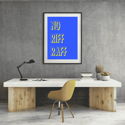 No Riff Raff | High-Quality Wall Art That Sets the Standard