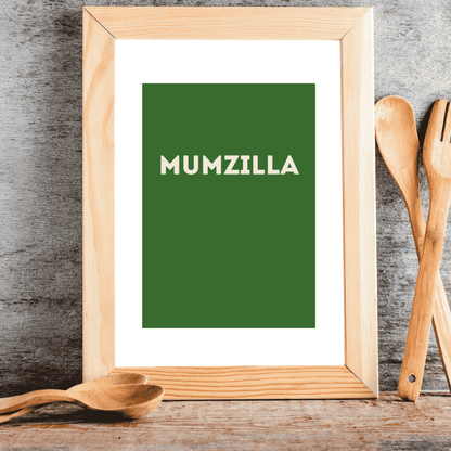 Mumzilla | Wall Art for the Ultimate Alpha Parent