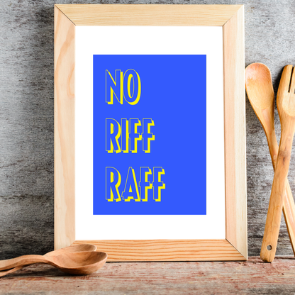 No Riff Raff | High-Quality Wall Art That Sets the Standard